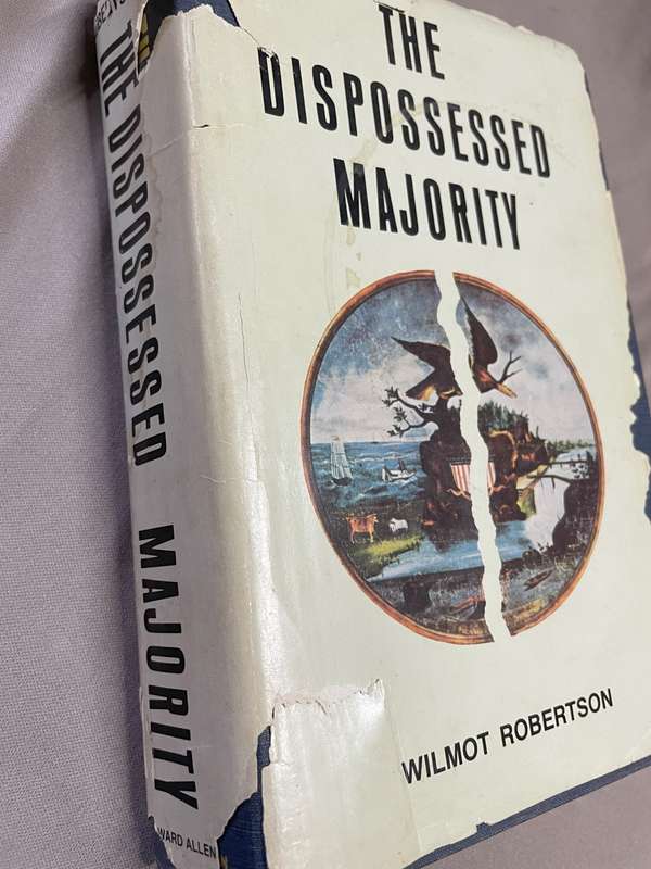 The Dispossessed Majority.
